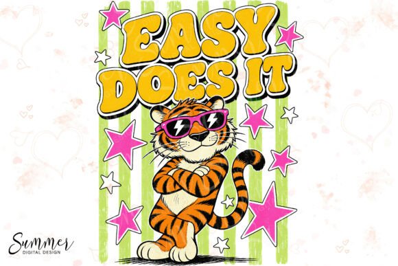 Easy Does It Tiger: A Retro Funny Animal Design That Pops